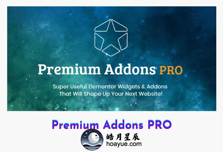 Premium Addons PRO v2.9.21 插件-皓月星辰